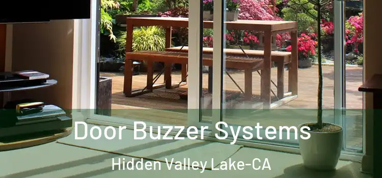  Door Buzzer Systems Hidden Valley Lake-CA